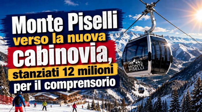 Monte Piselli verso la nuova cabinovia, stanziati 12 milioni per il comprensorio